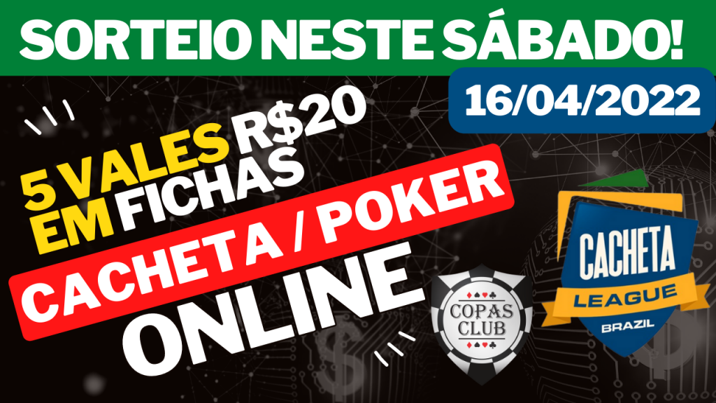 5 Vales de R$20,00 em Fichas – Podendo ser usado no Copas Poker ou Cacheta Online.